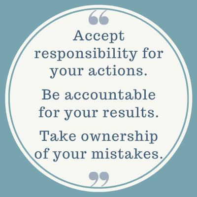 Tips on How to Take Responsibility for Your Life Today